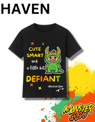 'Haven' Kids Cute, Defiant or Dramatic Custom Tee
