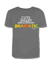 'Haven' Cute, Smart, And A Little Bit Dramatic or Defiant Big Kids Tee